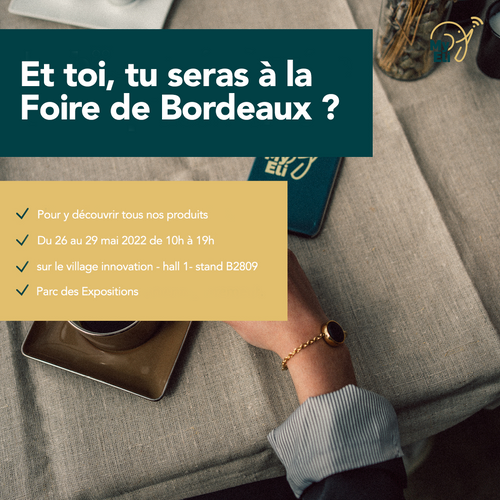 MyEli sera à la Foire de Bordeaux du 26 au 29 mai 2022 !